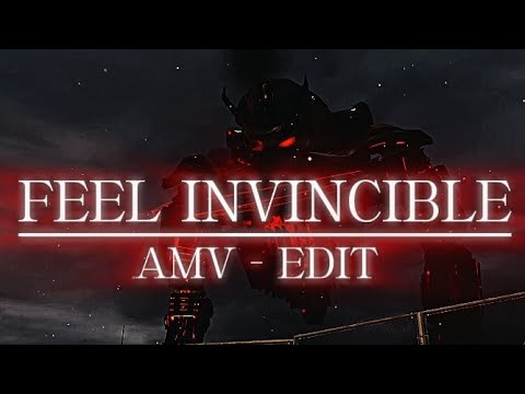 Feel Invincible - AMV Edit