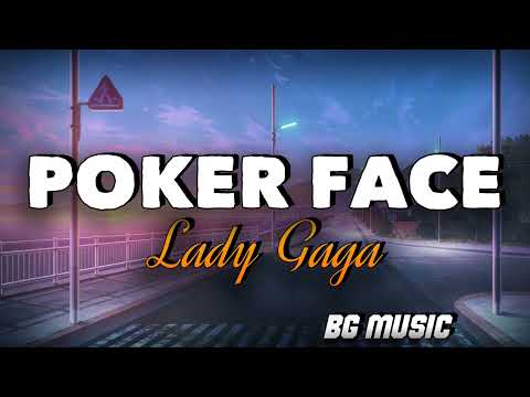 Lady Gaga - Poker Face (Lyrics)