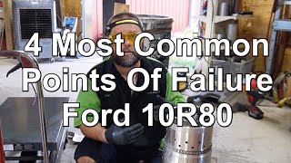 Ford & Lincoln 10R80 Transmission Four Most Common Points Of Failure In My Experience