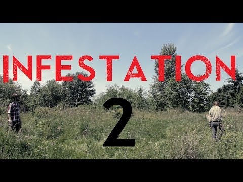 INFESTATION: "...And then there were two"