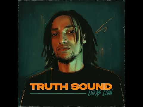 LUKAS LION - Truth Sound (Full EP)