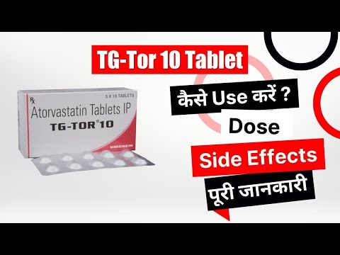 TG-Tor 10 Tablet Uses in Hindi | Side Effects | Dose