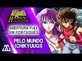 SAINT SEIYA Saga de Hades (Santuário) Abertura Completa em Português - Pelo Mundo(Chikyuugi) PT-BR