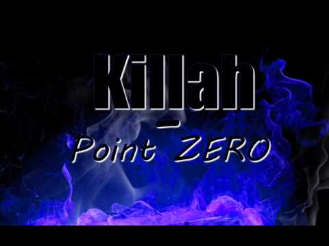 Killah - Point zero (Gortexprod)