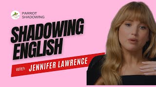 Shadowing English with Jennifer Lawrence | American Accent | Shadowing Exercises
