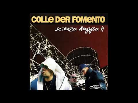 Colle Der Fomento   Scienza Doppia H  Full Album