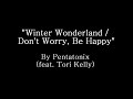 Winter Wonderland / Don't Worry Be Happy - Pentatonix (Lyrics)