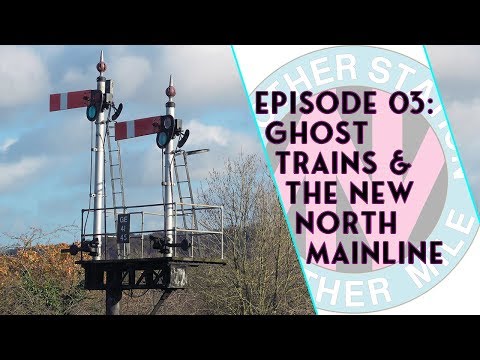 The New North Main Line: The Forgotten London Mainline | Another Station, Another Mile #3
