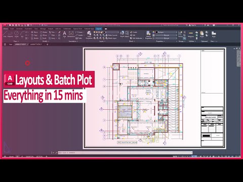 The Ultimate Guide to LAYOUT creation and BATCH PLOTTING in AutoCAD