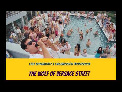 Chef Boyarbeatz, Monsieur Kipple & Billy Spitz - The Wolf of Versace Street