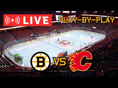 LIVE: Boston Bruins VS Calgary Flames Commentary/Scoreboard!! #nhlbruins