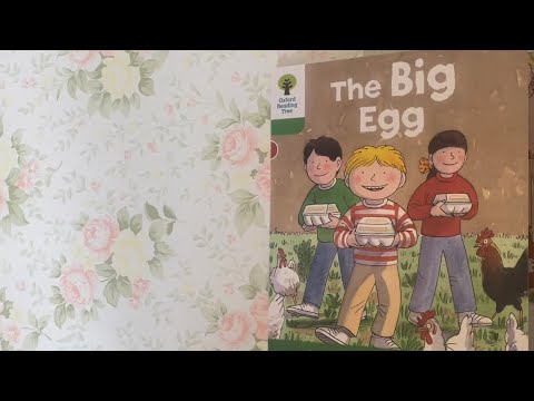 Native English: Oxford Reading Tree- Level 2 - The Big Egg (Read by Miss Tracy)