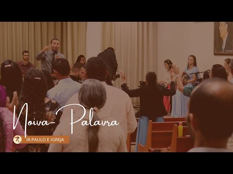 Noiva - palavra - Tabernáculo Redenção