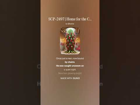 SCP-2497 | Home for the CactusNights | The Cactus Carol