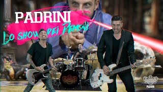 PADRINI - Lo Show Dei Demoni (Official Video)