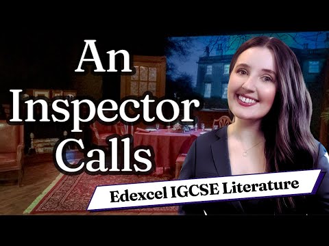 An Inspector Calls: Context, Character, Themes, Symbols, Form & Structure 🔎 IGCSE Literature