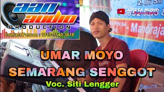 Download lagu UMAR MOYO - SEMARANG SENGGOT 💥 VOC. SITI LENGGER 💥 NEW ARISTA MUSIC 💥 BANJARNEGARA mp3