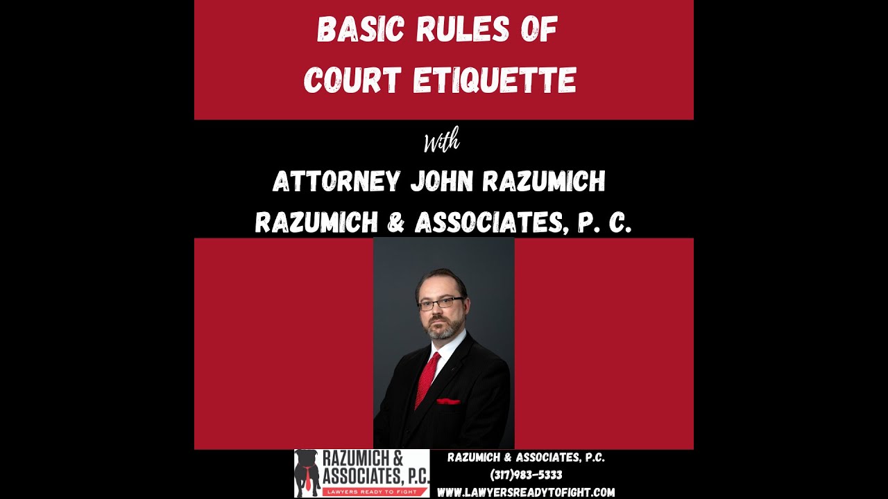 Basic Rules of Court Etiquette