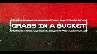 Crabs In A Bucket (Official Trailer)