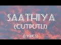 Saathiya Cuttputlli Lyrics Akshay Kumar Rakul Preet Tanshik Bagchi Zahra S