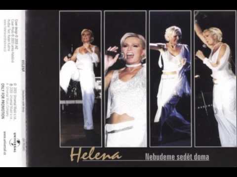Helena Vondráčková - Nebudeme sedět doma ( 2003 )
