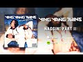 Ying Yang Twins - Naggin Part II
