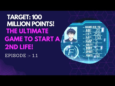 Manga Read :- Target :100 Million points! the ultimate game which will unlock new Life!