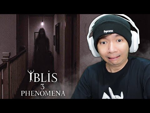 Menakutkan Seperti Dunia Nyata - Iblis 3 Phenomena Indonesia