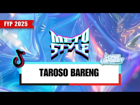 DJ TAROSO BARENG METO STYLE 2025!!! (EY PARERA X YONIS VAN BEAT)