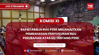 KOMISI XI DPR RI RAPAT PANJA PENYUSUNAN RUU PERUBAHAN ATAS UU TENTANG P2SK