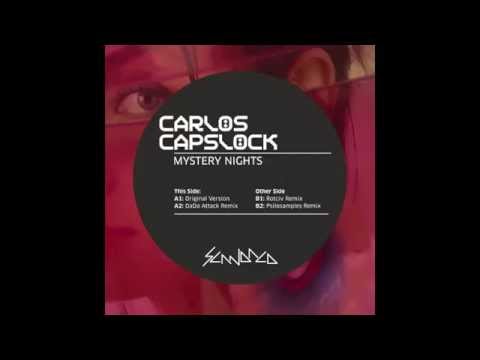 Carlos Capslock - Mystery Nights (DaDa Attack remix)