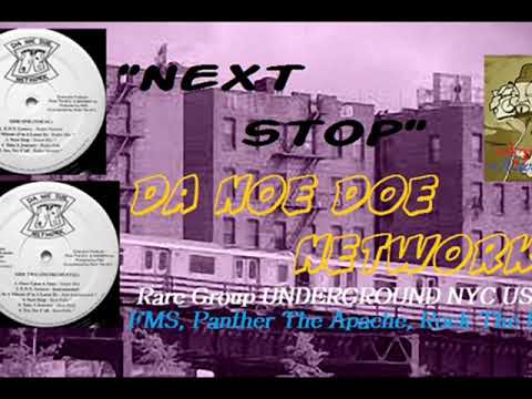 Da Noe Doe Network - Next Stop (RARE RAP UNDERGROUND)