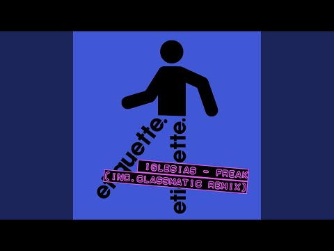 Freak (Extended Mix)