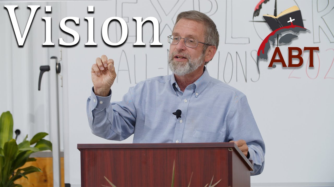 God’s Vision for All the Nations - Ken Miller