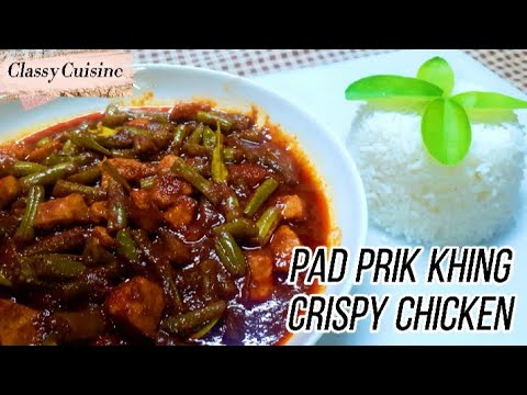 Pad Prik Khing (Stir Fried Chicken & Green Beans) | Thai Cuisine