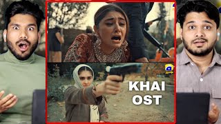 Indian Reaction on  KHAI OST  - This Drama is Some