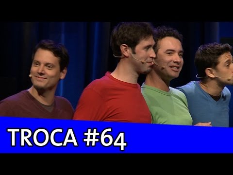 IMPROVÁVEL - TROCA #64