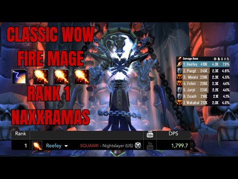 Rank 1 Naxxramas Fire Mage | All Bosses | WoW Classic