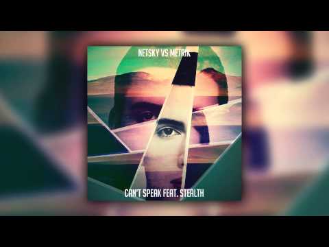 Netsky & Metrik feat. Stealth - Can't Speak (Cover Art)