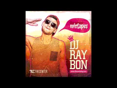 DJ Ray Bon - Mashing Up The Center (The Center Mixtapes 2013 Vol.1)