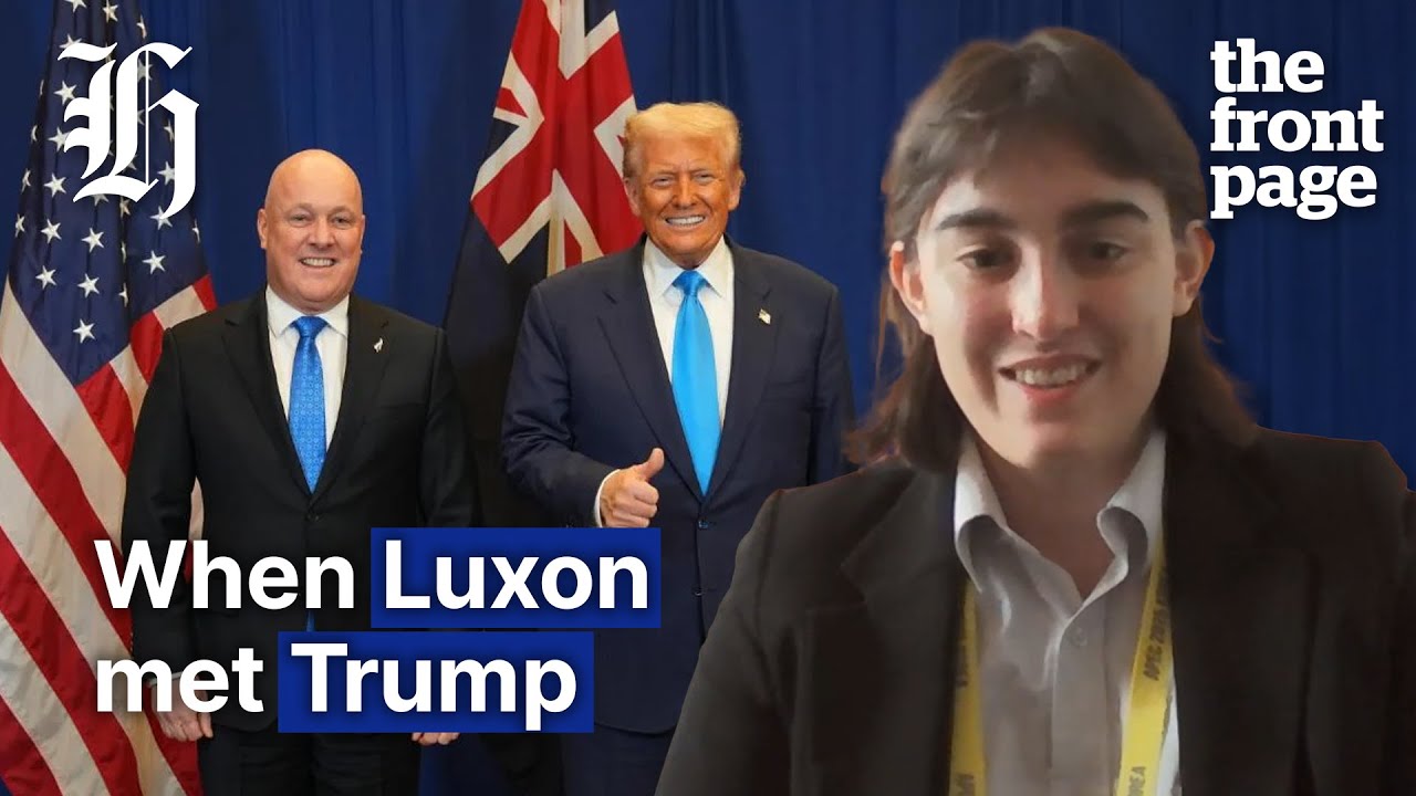 Inside Luxon’s meeting with Trump at APEC | The Front Page