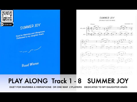 SUMMER JOY by Ruud Wiener  Play Along DUET FOR MARIMBA AND VIBRAPHONE