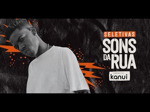 Malcolm VL - Seletivas Powered by Kanui | Sons da Rua 2019