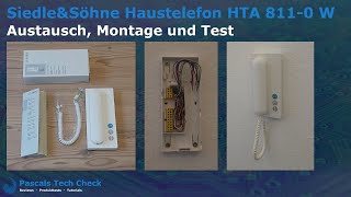 Siedle&Söhne Haustelefon HTA 811-0 W (analog 6+n-Technik) || Austausch, Montage und Test