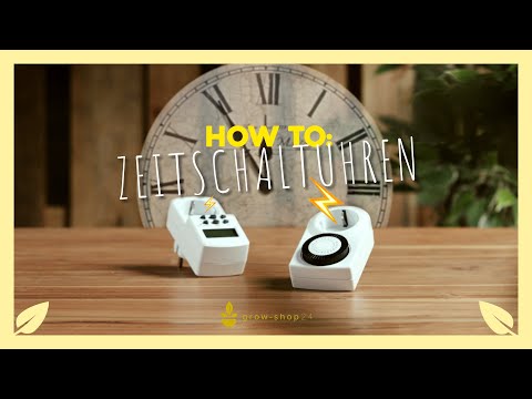 Zeitschaltuhren beim Growen - So stellst du deine Zeitschaltuhr ein