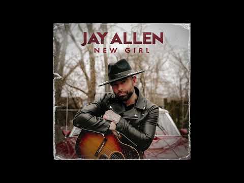 New Girl - Official Audio - Jay Allen