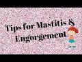 Tips For Mastitis Engorgement