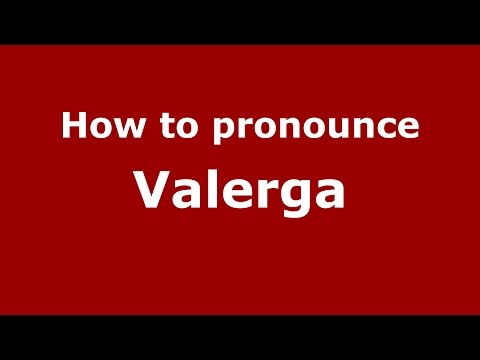 How to pronounce Valerga (Spanish/Argentina) - PronounceNames.com