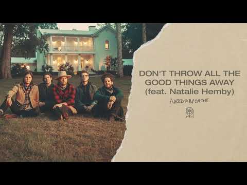 Thumbnail for Don't Throw All The Good Things Away video