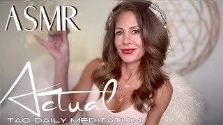 ASMR ☯️Tao Daily Meditation: DAY 151 ✨ ACTUAL